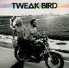 LP & MP3 - Tweak Bird - Tweak Bird