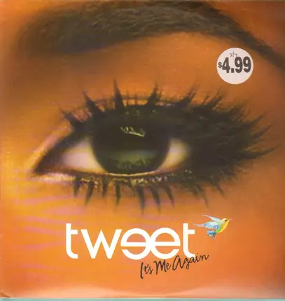 Tweet - It's Me Again