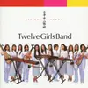 Double CD - Twelve Girls Band - Eastern Energy