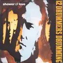 7inch Vinyl Single - Twelve Drummers Drumming - Shower Of Love