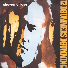 twelve drummers drumming - Shower Of Love