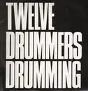 12inch Vinyl Single - Twelve Drummers Drumming - Lonely