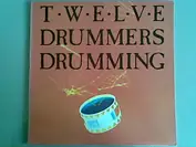 twelve drummers drumming