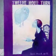 10'' - Twelve Hour Turn - Bend Break Spill - +Insert