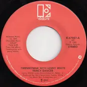 twennynine with lenny white - Fancy Dancer