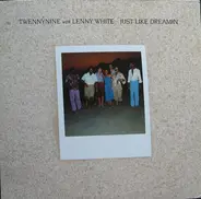 Twennynine With Lenny White - Just Like Dreamin'