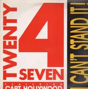 Twenty 4 Seven Featuring Capt. Hollywood - I Can't Stand It!