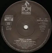 7'' - Twenty 4 Seven Featuring Captain Hollywood - I Can't Stand It! (Bruce Forest Remix)