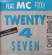 Twenty 4 Seven Feat. MC Fixx It