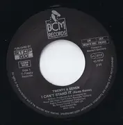 7inch Vinyl Single - Twenty 4 Seven Featuring Captain Hollywood - I Can't Stand It! (Bruce Forest Remix) - Large centre hole