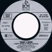 7inch Vinyl Single - Twenty 4 Seven Featuring Captain Hollywood - I Can't Stand It!