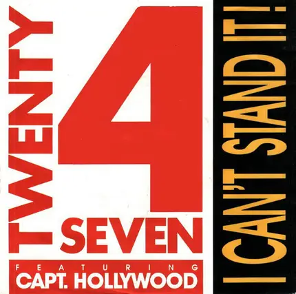 Twenty 4 Seven Featuring Captain Hollywood - I Can't Stand It!