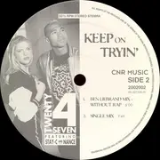 12inch Vinyl Single - Twenty 4 Seven Featuring Stay-C And Nance - Keep On Tryin'