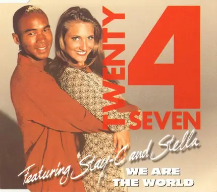 Twenty 4 Seven Featuring Stay-C And Stella - We Are The World