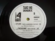12inch Vinyl Single - Twenty 4 Seven - Take Me Away