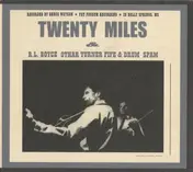 Twenty Miles - Twenty Miles