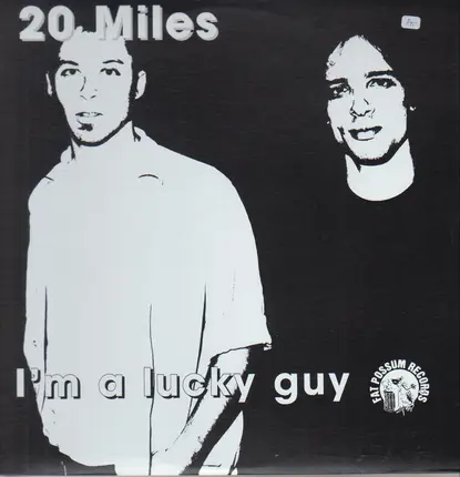 Twenty Miles - I'm A Lucky Guy
