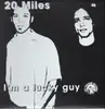 LP - Twenty Miles - I'm A Lucky Guy