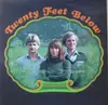 LP - Twenty Feet Below - Love & Freedom