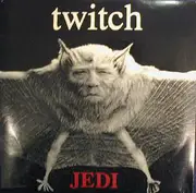 7inch Vinyl Single - Twitch - Jedi
