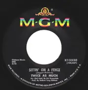 Twice As Much - Sittin' On A Fence