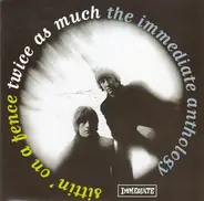 Twice As Much - The Immediate Anthology