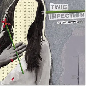 Twig Infection - The Big Blowjay (OMP)