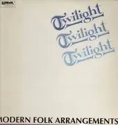 LP - Twilight - Modern Folk Arrangements - folk anti-folk