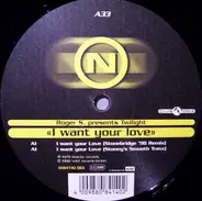 Roger S. Presents Twilight - I Want Your Love