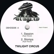10'' - Twilight Circus Dub Sound System / Dubclash - Session / Liberty Version