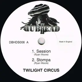 Twilight Circus Dub Sound System - Session / Liberty Version