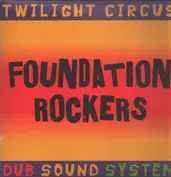 Twilight Circus Dub Sound System
