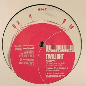 The Twilight - Dreams / Break The Silence