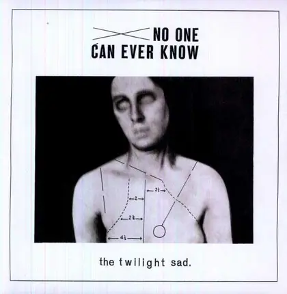 The Twilight Sad - No One Can Ever Know