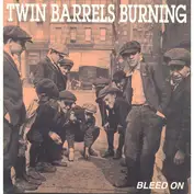 Twin Barrels Burning
