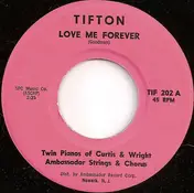 Twin Pianos Of Curtis & Wright Ambassador Strings - Love Me Forever