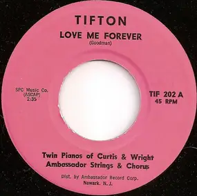 Twin Pianos Of Curtis & Wright Ambassador Strings - Love Me Forever