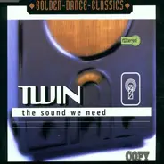 twin - The Sound We Need