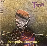 Twin - Lost Soul Sucker Punch