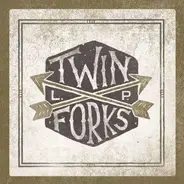 Twin Forks - Twin Forks