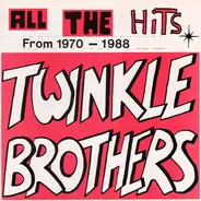 Twinkle Brothers - All The Hits From 1970 - 1988