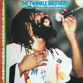 Twinkle Brothers - Live At Reggae Sunsplash ('Since I Throw The Comb Away')