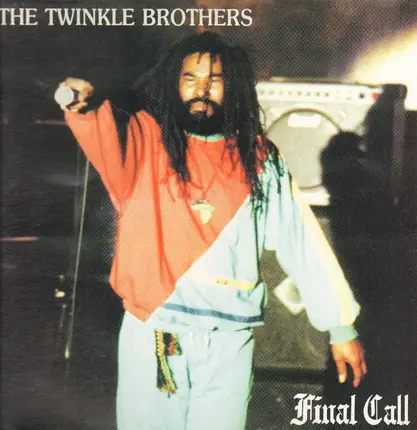 Twinkle Brothers - Final Call