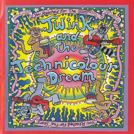 Twink And The Technicolour Dream - You Reached for the Stars