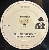 Twinset - Tell Me Straight