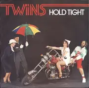 7inch Vinyl Single - Twins - Hold Tight / What's Your Name
