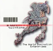 Twintone - The World Domination Enterprises