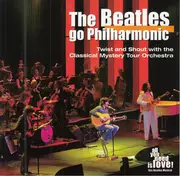 CD - Twist And Shout With The Classical Mystery Tour Orchestra - The Beatles Go Philharmonic