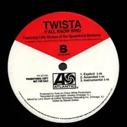 Twista - So Sexy Chapter II (Like This) / Y'all Know Who