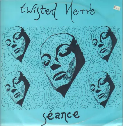 Twisted Nerve - Seance